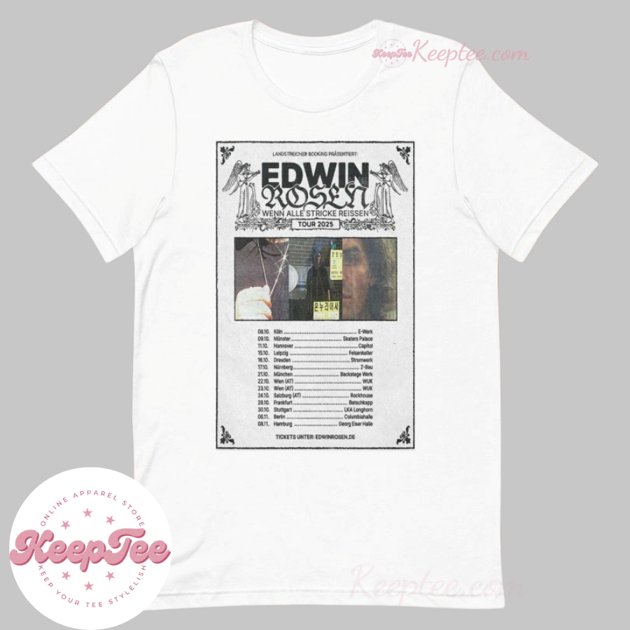 Edwin Rosen Wenn Alle Stricke Reissen Tour 2025 Shirt