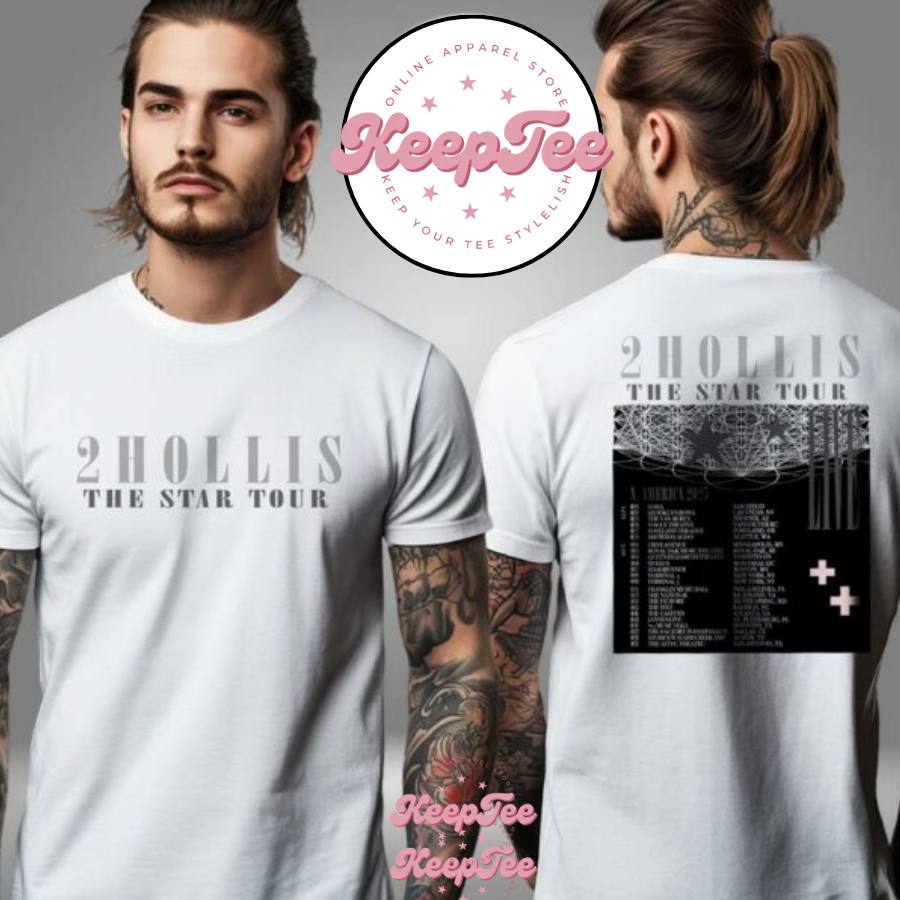 2Hollis Music Show The Star Tour 2025 Schedule Two Side Unisex Shirt