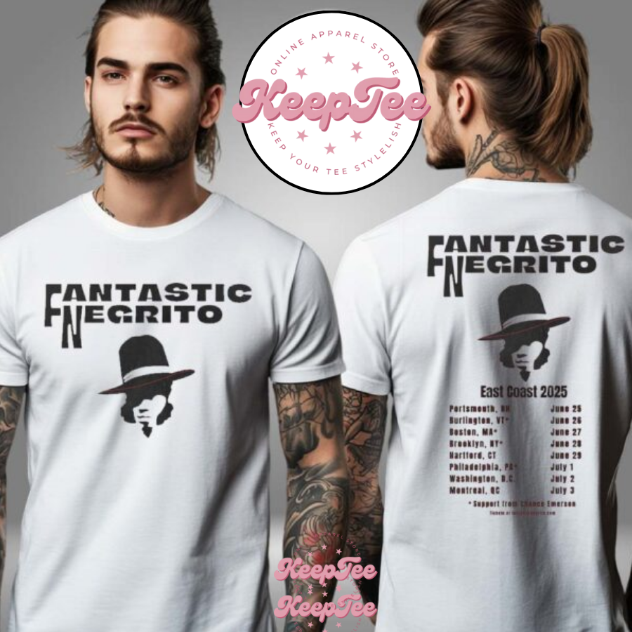Fantastic Negrito Music Show East Coast Tour 2025 Schedule Two Side Unisex Shirt