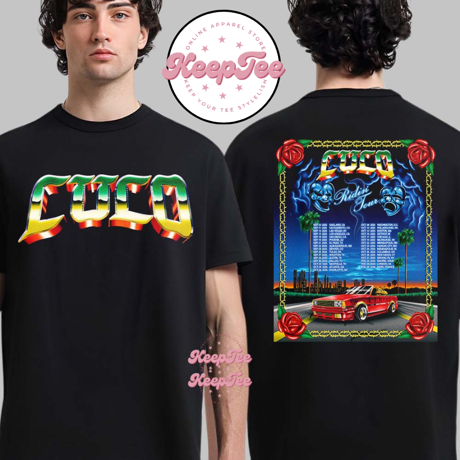 Cuco Ridin Tour 2025 North American Schedule Cities Dates Shirt