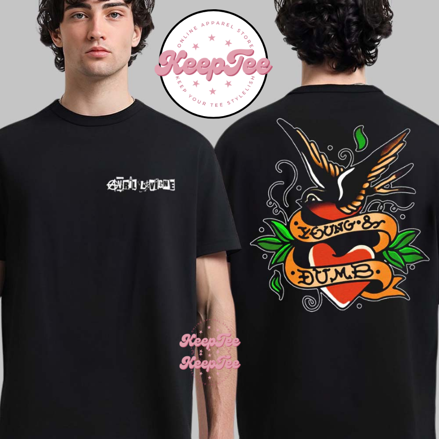 Avril Lavigne Young And Dumb Tattoo Shirt