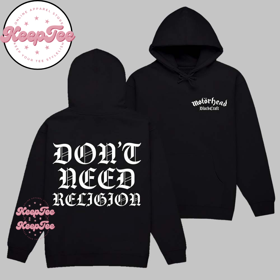 Motorhead X Blackcraft DonT Need Religion Jesus Pullover Hoodie