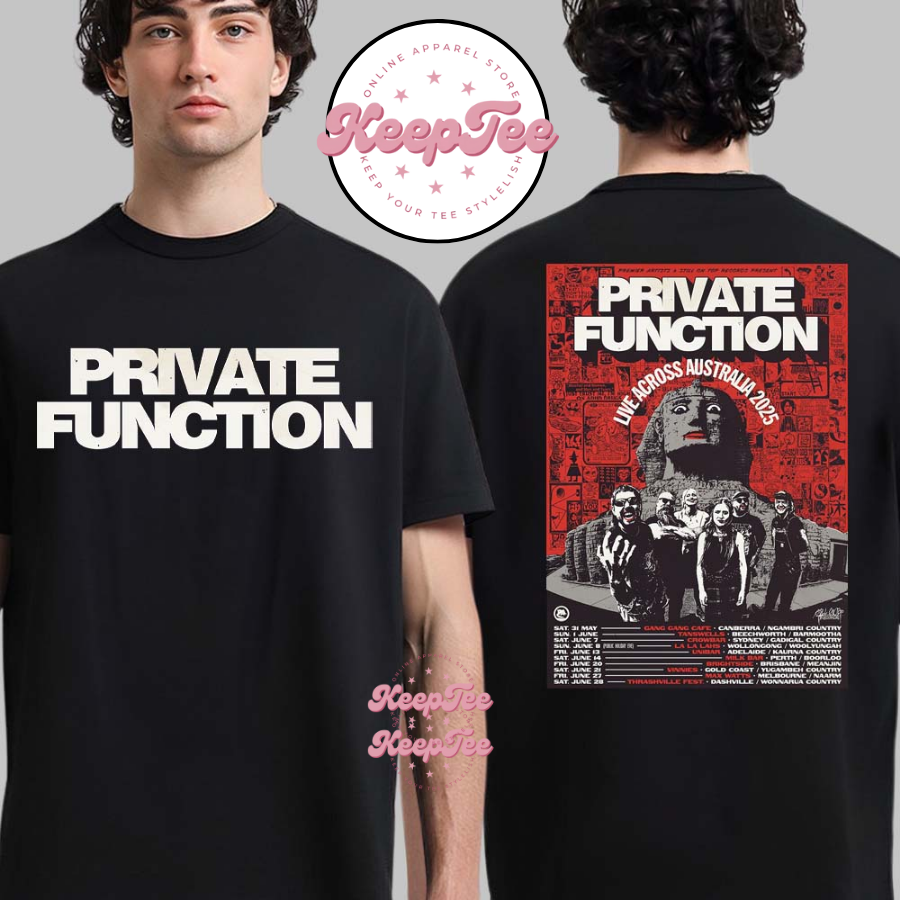Private Function Live Across Australia 2025 Schedule Tour Dates Shirt