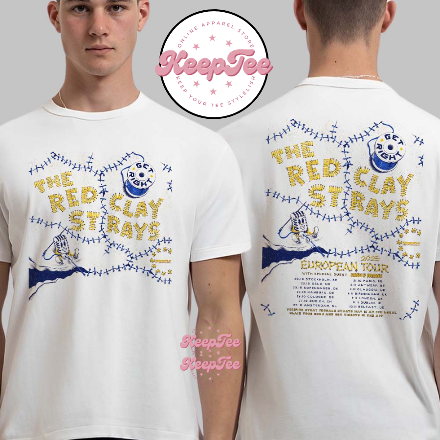 The Red Clay Strays Get Right European Tour 2025 Shirt