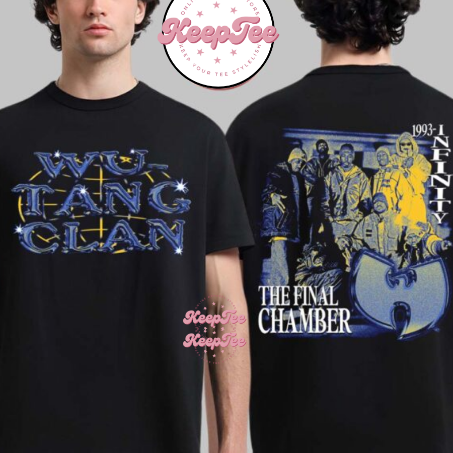 Wu Tang Clan The Final Chamber Wu Tang Forever Tour 2025 Infinity Two Sided Essentials Shirt