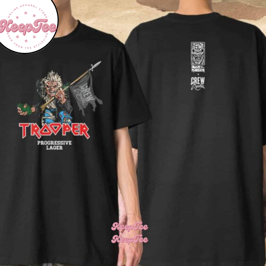Iron Maiden X Crew Republic Trooper Progressive Lager X Eddie And Our Crew Hop Grenade Merchandise Shirt