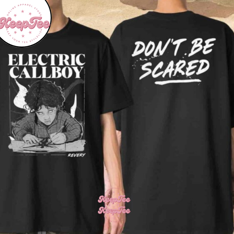 Electric Callboy Revery Paint All Rights Reserved DonT Be Scared Merchandise 2025 Shirt