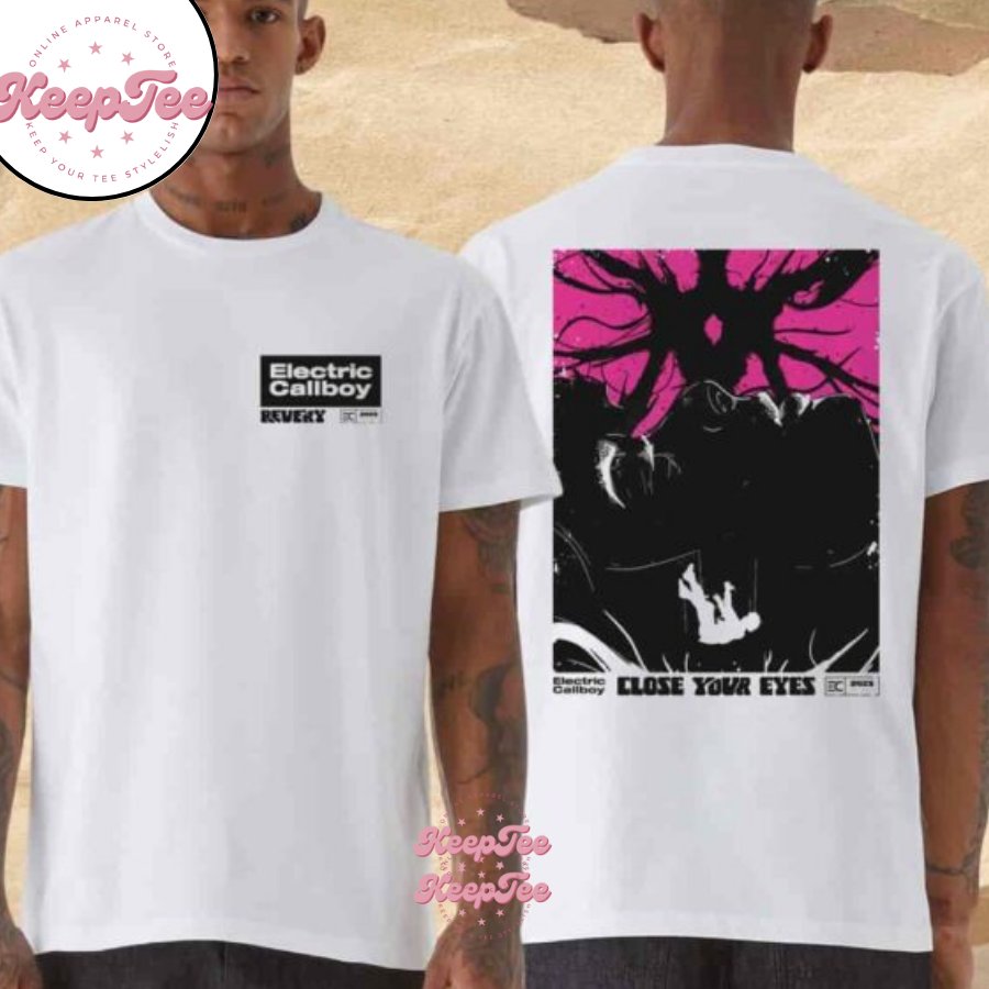 Electric Callboy Revery Paint All Rights Reserved Close Your Eyes Merchandise 2025 Shirt