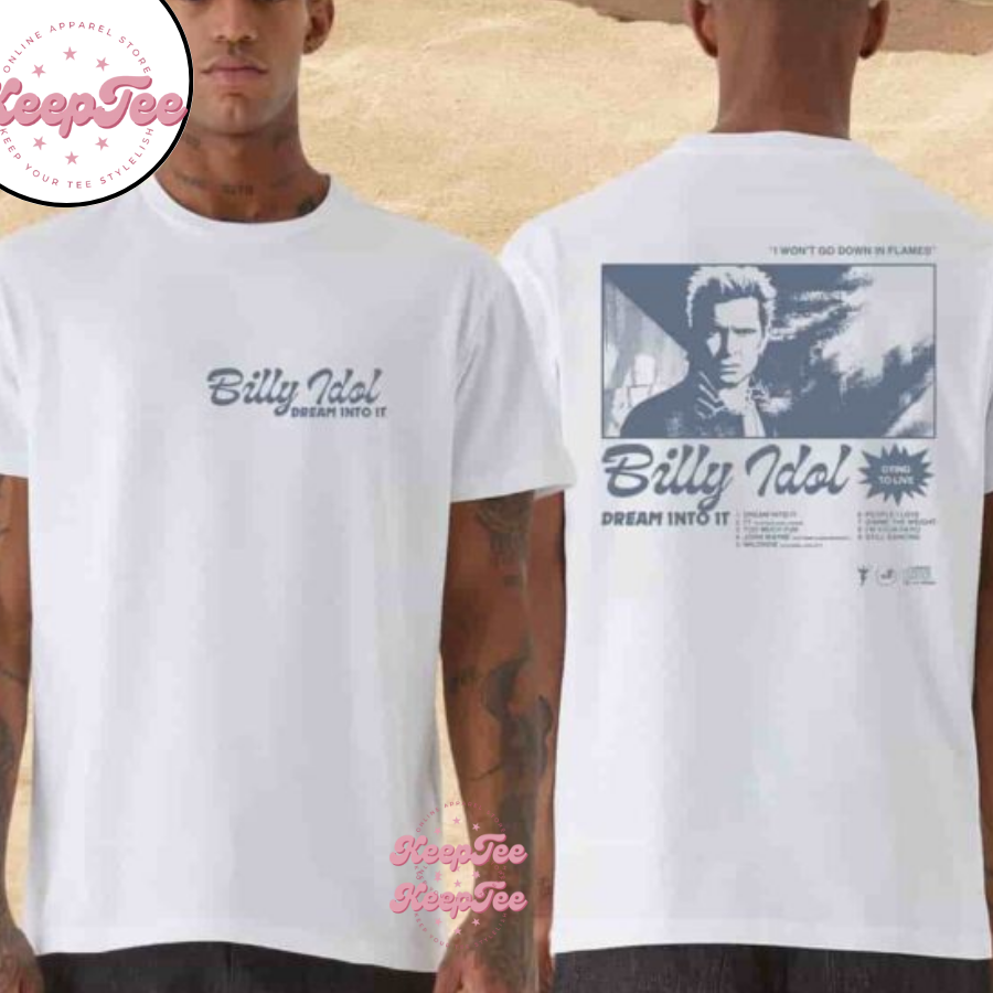 Billy Idol Dream Into It Script White Merchandise 2025 Shirt