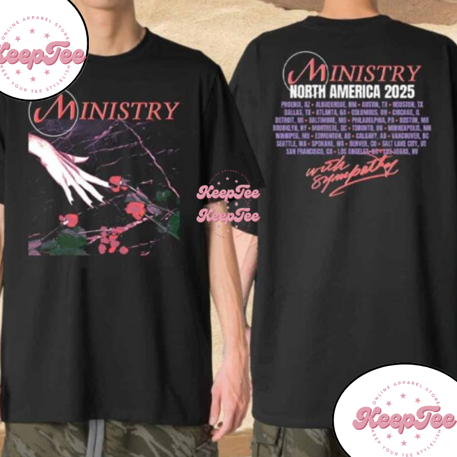 Ministry With Sympathy 2025 North America Tour Cities List Merchandise Unisex Shirt
