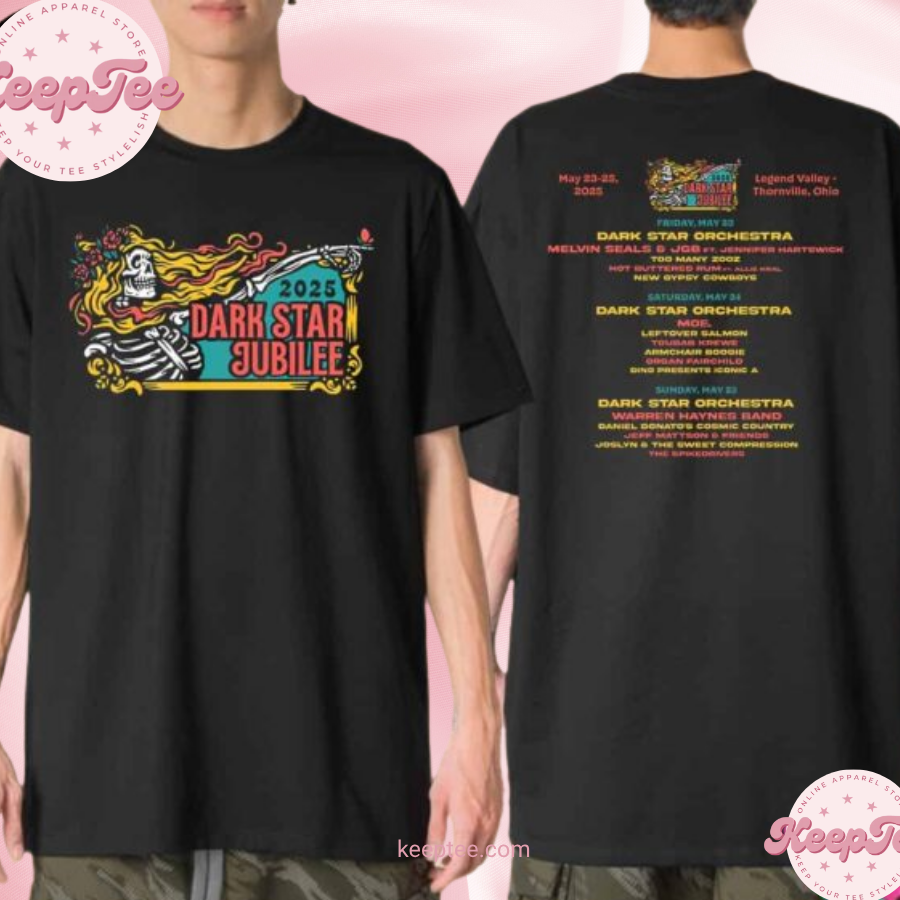 Dark Star Jubilee 2025 At Legend Valley In Thornville Oh Dates List And Lineup Merchandise Shirt