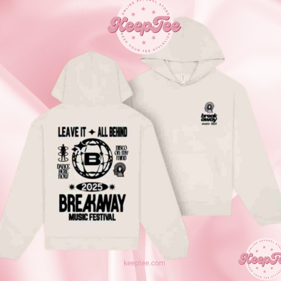 Breakaway Music Festival 2025 Leave It All Behind Pull Over Hoodie