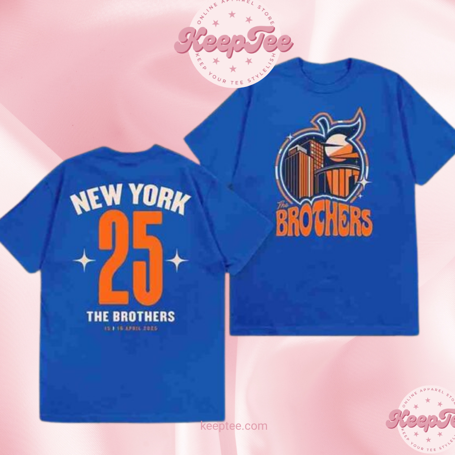 The Brothers Merchandise Shirt New York 2025 At Madison Sq Garden Shirt