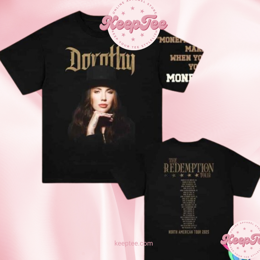 Dorothy Redemption North America Tour 2025 Merchandise Unisex Shirt