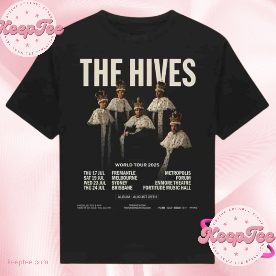 The Hives World Tour Dates Australia 2025 Unisex Shirt