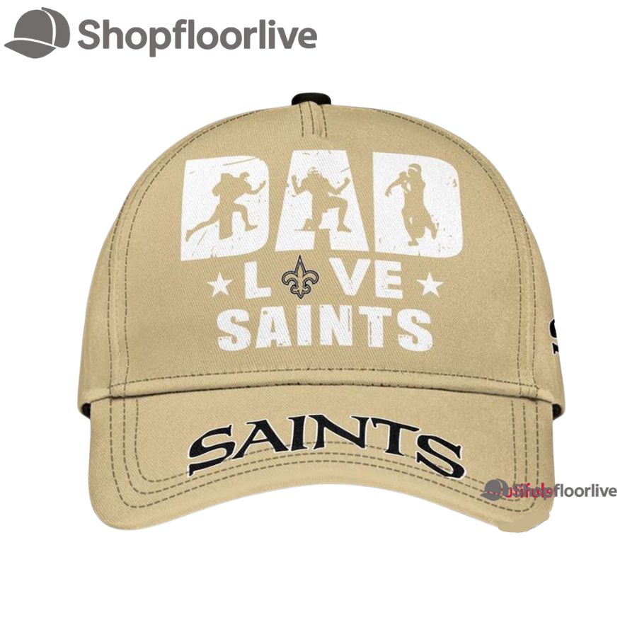 NFL New Orleans Saints Dad Love Best Fatherâ€™s Day Baseball Cap