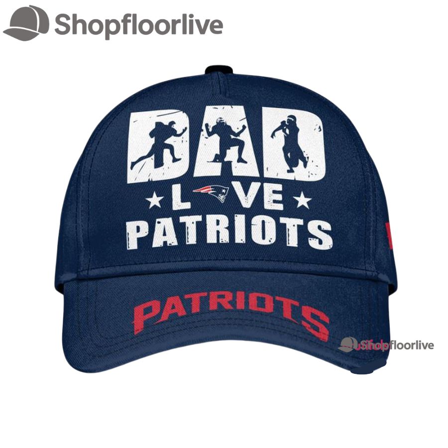 NFL New England Patriots Dad Love Best Fatherâ€™s Day Baseball Cap