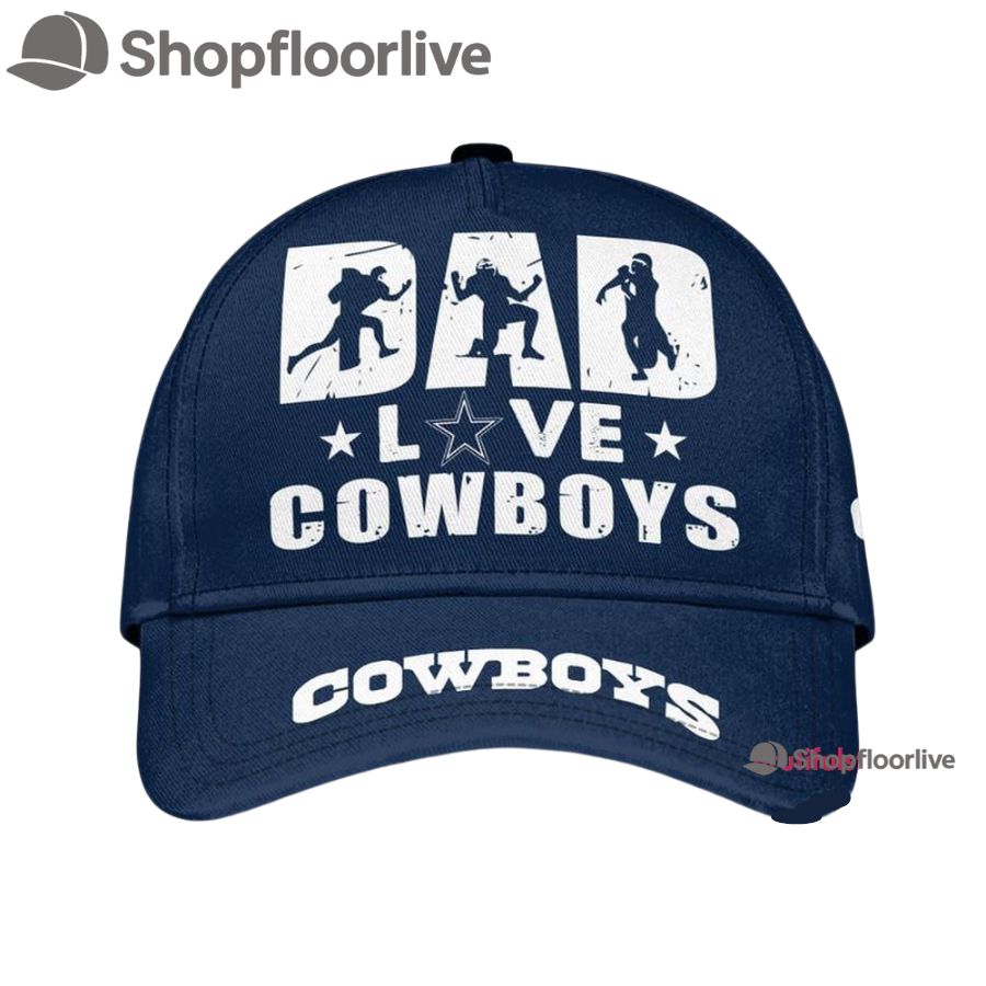 NFL Dallas Cowboys Dad Love Best Fatherâ€™s Day Baseball Cap