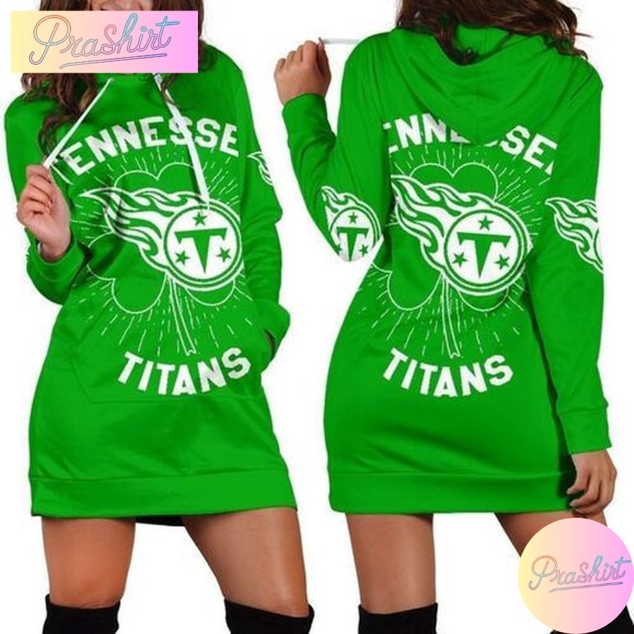 Nfl Tennessee Titans Hoodie Dress St Patricks Day For Women Hoodie