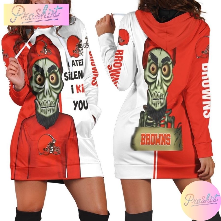 Nfl Cleveland Browns Hoodie Dress Haters I Kill You Print 3D Hoodie For Women Fans