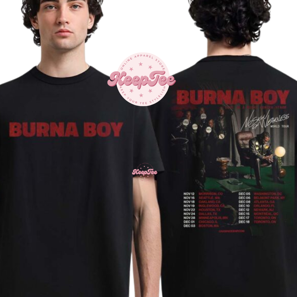 Burna Boy Live In A Giant Center Stage No Sign Of Weakness World Tour 2025 Shirt