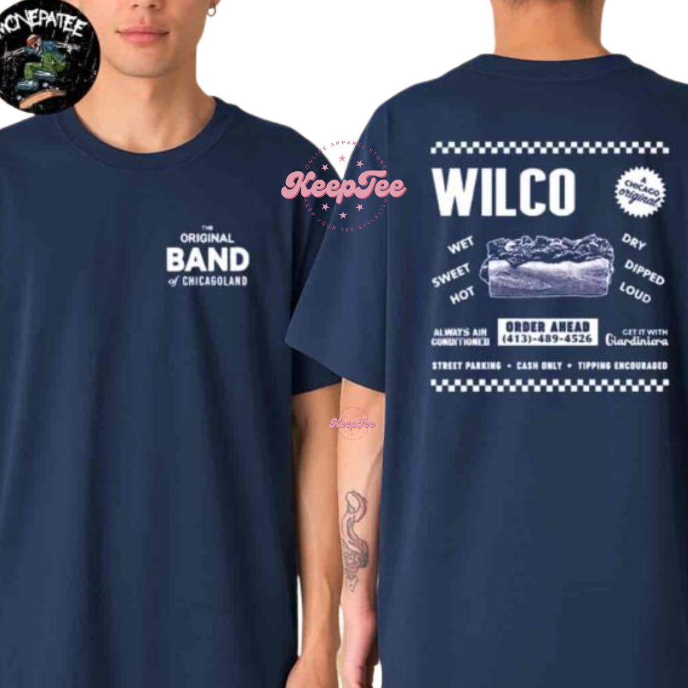 Wilco Exclusive Shirt The Original Band Of Chicagoland Merchandise 2025
