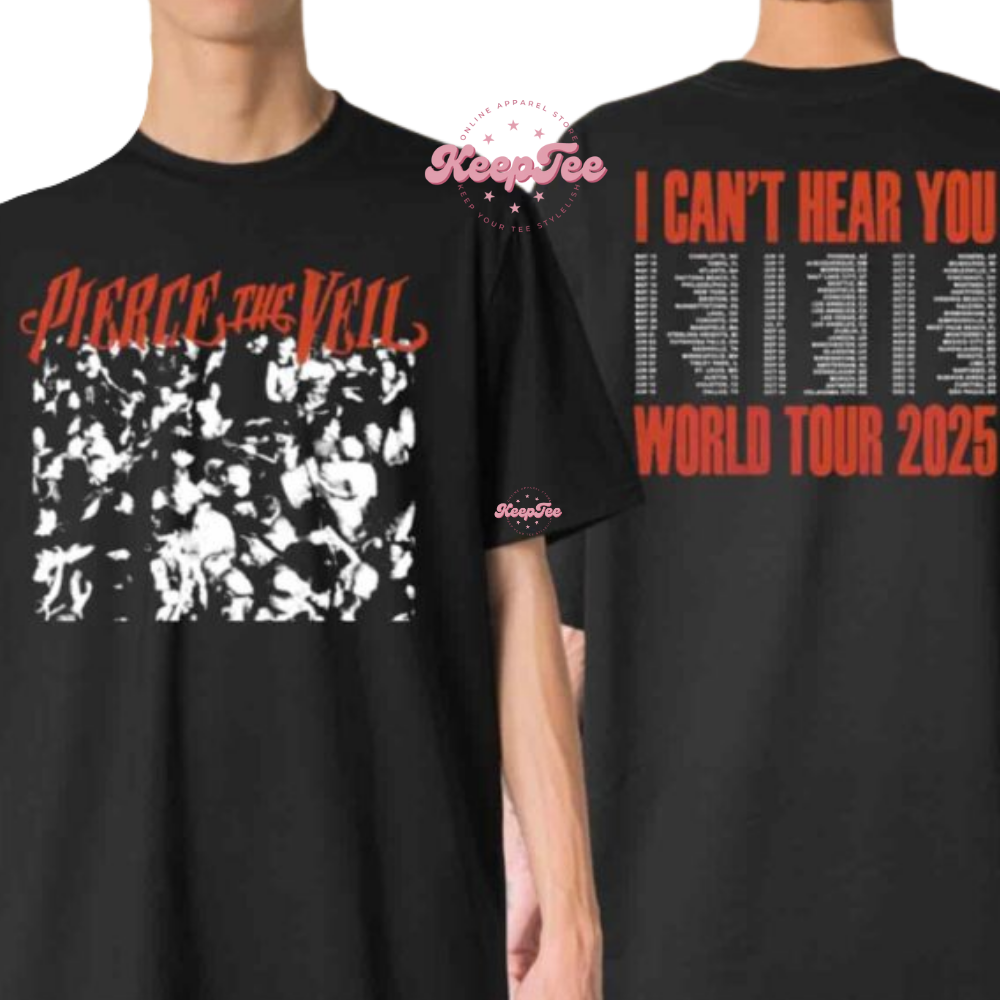 Pierce The Veil I Can?? Hear You World Tour 2025 Shirt